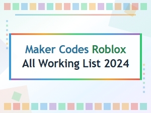 All Working Roblox Maker Codes List 2024 – Redeem Free Rewards